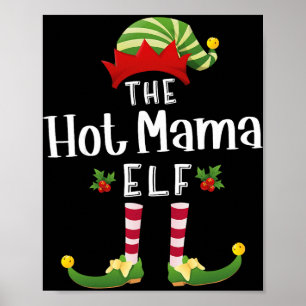 Hot Mama Christmas Elf Matching Pajama X-mas Party Poster