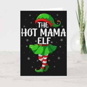 Hot Mama Elf Christmas Girls Women Elf Squad Xmas  Card
