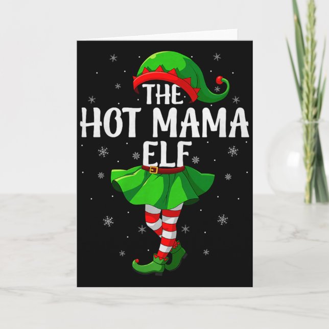 Hot Mama Elf Christmas Girls Women Elf Squad Xmas  Card (Front)