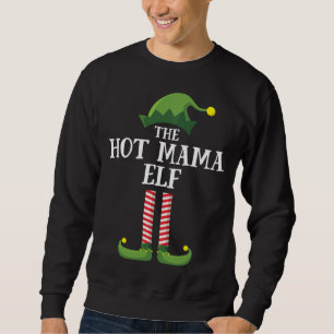 Hot Mama Elf Matching Family Christmas Party Sweatshirt