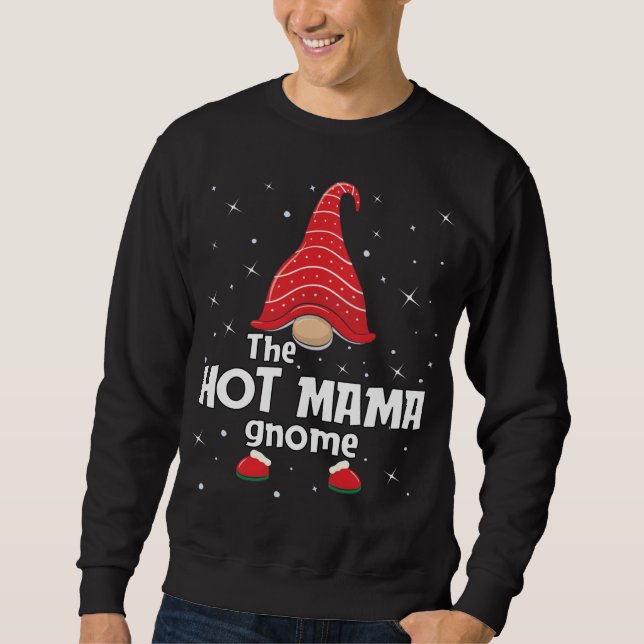 Hot Mama Gnome Family Matching Christmas Funny Paj Sweatshirt (Front)