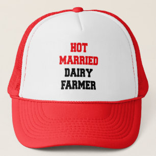 Hot Married Dairy Farmer Trucker Hat