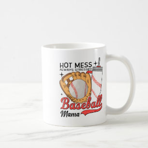 Hot Mess Always Stressed Bysebyll Mama Mothers Day Coffee Mug