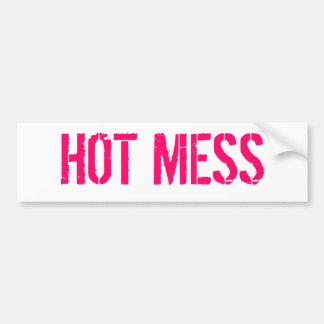 HOT MESS BUMPER STICKER