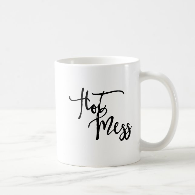 Hot Mess Coffee Mug (Right)