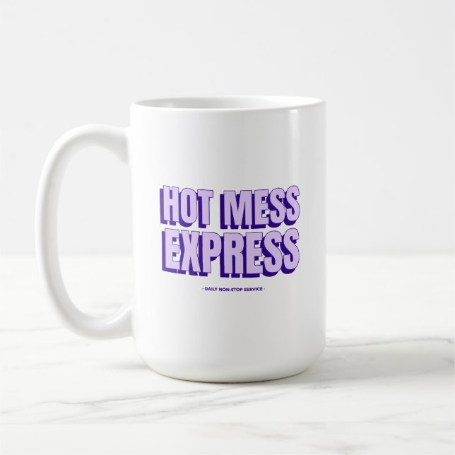 Hot Mess Express Coffee Mug (Left)