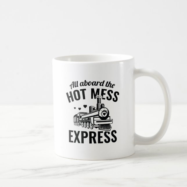 Hot Mess Express Coffee Mug (Right)