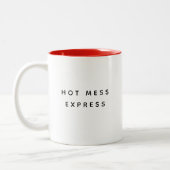 HOT MESS EXPRESS Funny Cute Trendy Quote Two-Tone Coffee Mug (Left)
