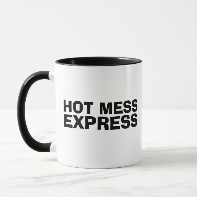 HOT MESS EXPRESS FUNNY TRENDY COFFEE MUG (Left)