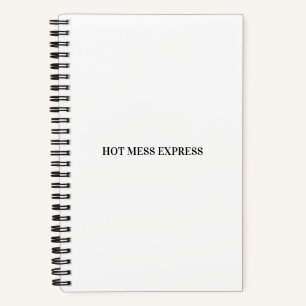 HOT MESS EXPRESS NOTEBOOK