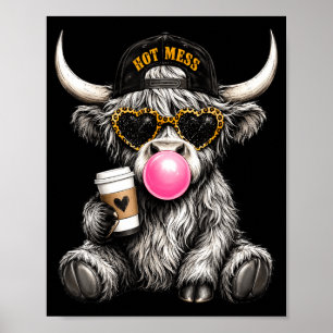 Hot Mess Funny Highland Cow Blowing Bubble Gum Poster