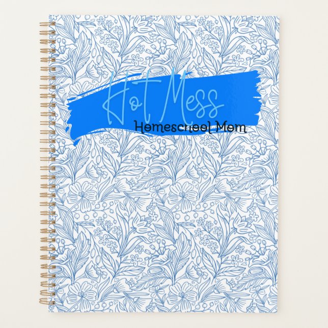 Hot mess homeschool planner  (Front)