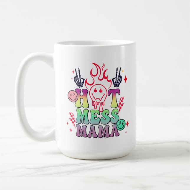 Hot Mess Mama Coffee Mug (Left)