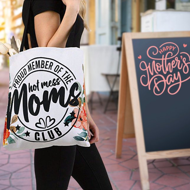Hot Mess Mum Mother's Day Tote (Creator Uploaded)