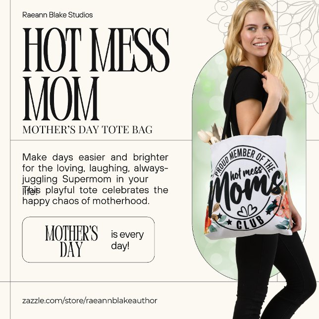 Hot Mess Mum Mother's Day Tote Bag (Creator Uploaded)