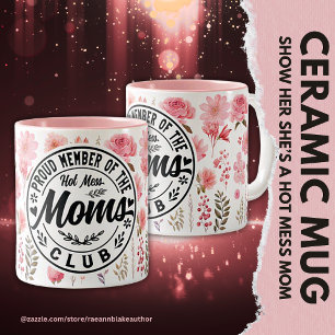 'Hot Mess Mum's Club' Mother's Day Mug
