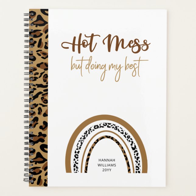 Hot Mess Quote Leopard Print Rainbow Planner (Front)