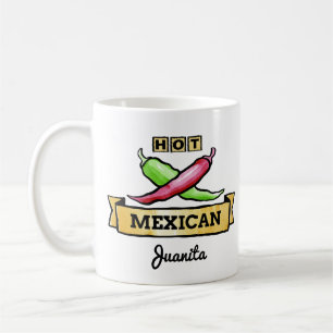 "Hot Mexican" custom name mugs