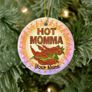 Hot Momma Ceramic Ornament