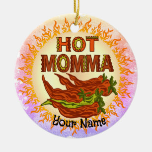 Hot Momma  Ceramic Ornament