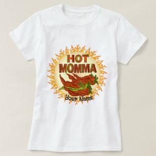 Hot Momma  t-shirt