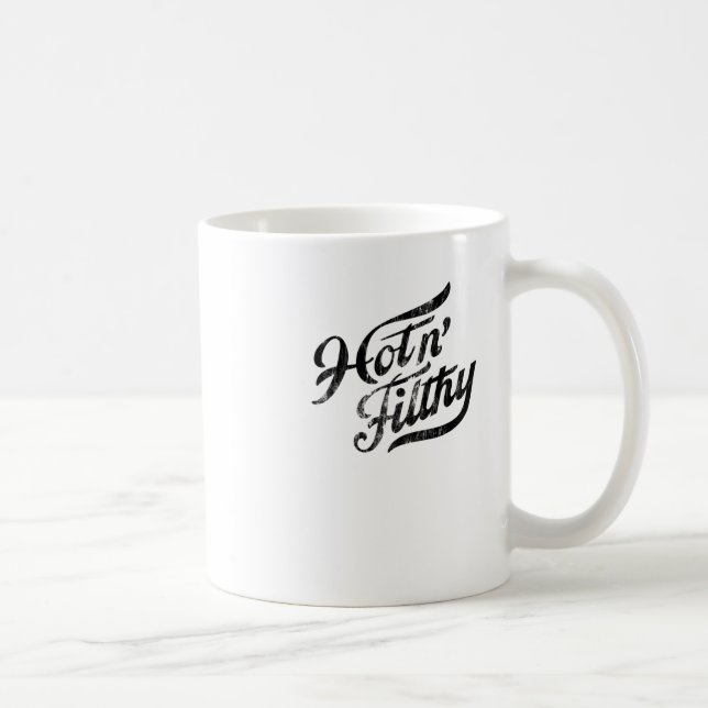 Hot N' Filthy Sticker1  Coffee Mug (Right)