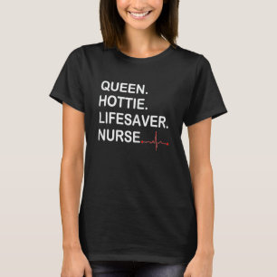 Hot Nurse Life Funny Nurse graphics For Women RN L T-Shirt