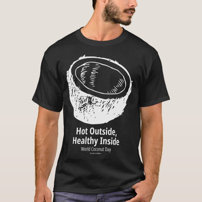 Hot Outside Healthy Inside Dark T-Shirt (Front)