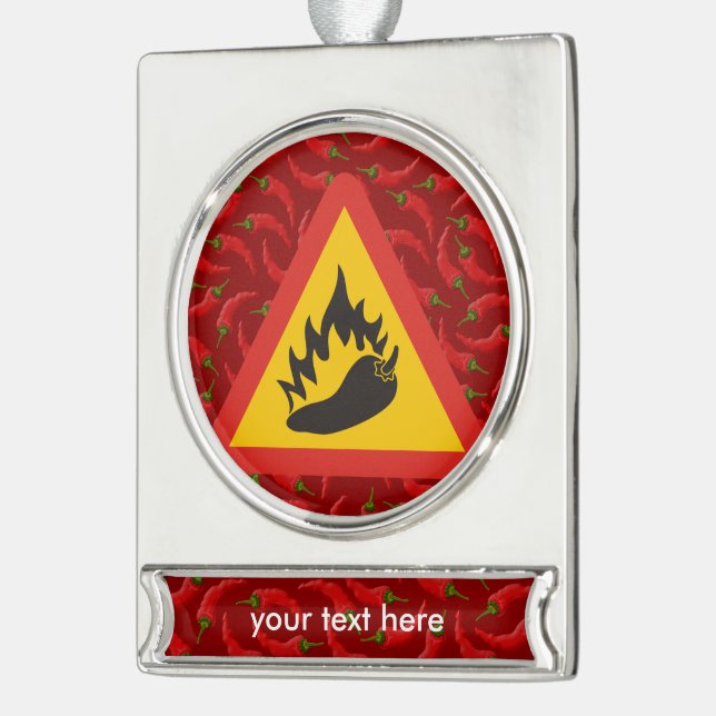 Hot pepper danger sign silver plated banner ornament (Left)