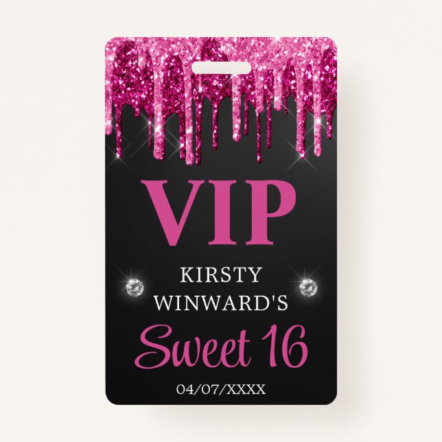 Hot Pink and Black Dripping Glitter Sweet Sixteen ID Badge (Front)