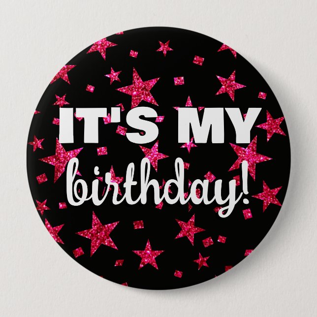 Hot Pink and Black Stars Confetti It's My Birthday 10 Cm Round Badge (Front)