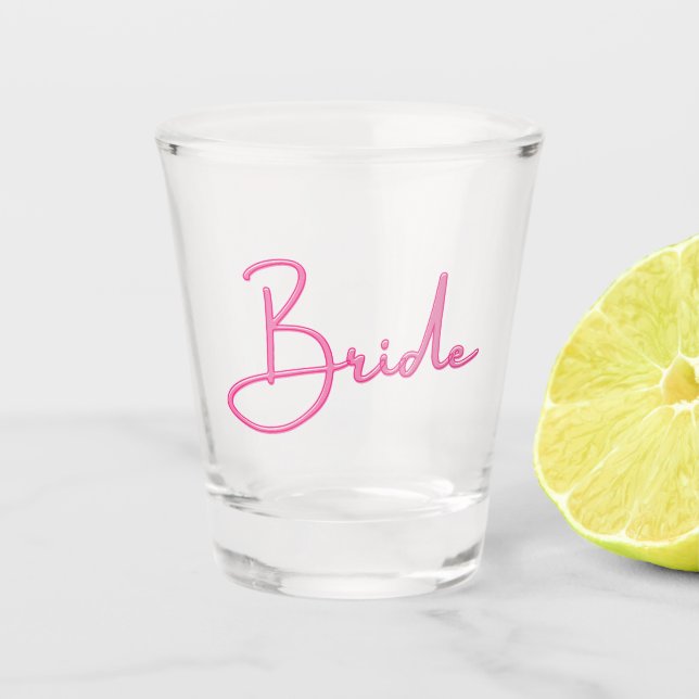 Hot Pink Bride Shot Glass (Front)