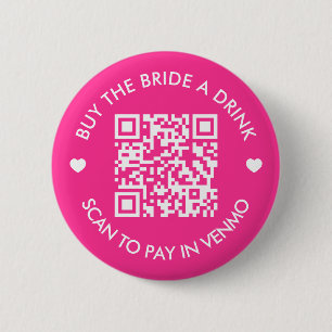 Hot Pink Buy The Bride A Drink QR Code 6 Cm Round Badge