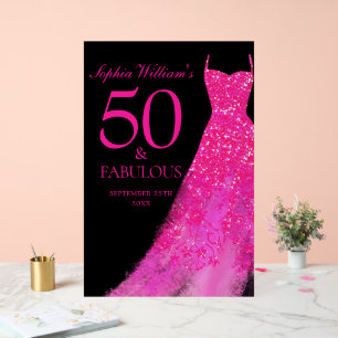 Hot Pink Dress 50 & Fabulous 50th Birthday Black Acrylic Sign