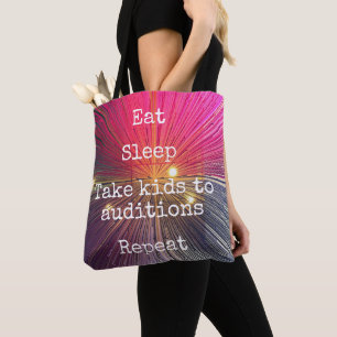 Hot Pink Eat Sleep Take Kids To Auditions Repeat Tote Bag