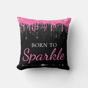 Hot Pink Glam Dripping Glitter Born To Sparkle Cushion