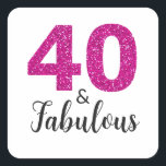 Hot Pink Glitter 40 and Fabulous | 40th Birthday Square Sticker<br><div class="desc">Sparkly 40 and Fabulous 40th Birthday Sticker. The words "40 and Fabulous" in black and hot pink glitter are set using stylish calligraphy and modern typography. Exclusively designed for yoou by Happy Dolphin Studio! If you need any help please contact us through our store chat!</div>