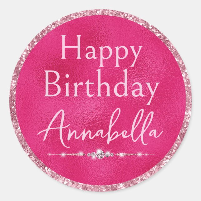 Hot Pink Glitter & Diamonds Happy Birthday  Classic Round Sticker (Front)