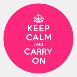 Hot Pink Keep Calm and Carry On Classic Round Sticker
