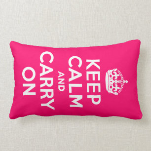 Hot Pink Keep Calm and Carry On Lumbar Cushion