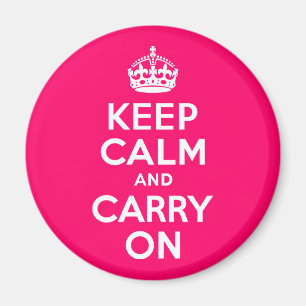 Hot Pink Keep Calm and Carry On Magnet