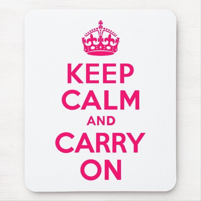 Hot Pink Keep Calm and Carry On Mouse Pad (Front)