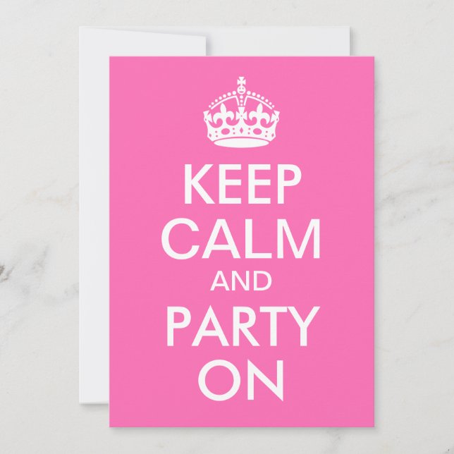 Hot Pink Keep Calm and Party On Birthday Invitation (Front)