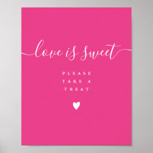 Hot Pink Love Is Sweet Take A Treat Favour Sign