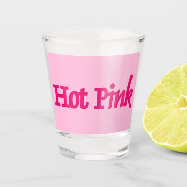 Hot Pink pink shot glass (Front)