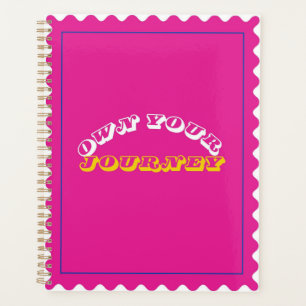 Hot Pink Planner with "Own Your Journey" Quote