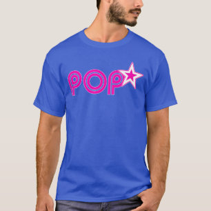 Hot Pink POP Star Im A Famouseen Idol Pop Music St T-Shirt
