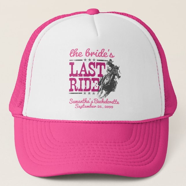 Hot Pink The Bride's Last Ride Trucker Hat (Front)