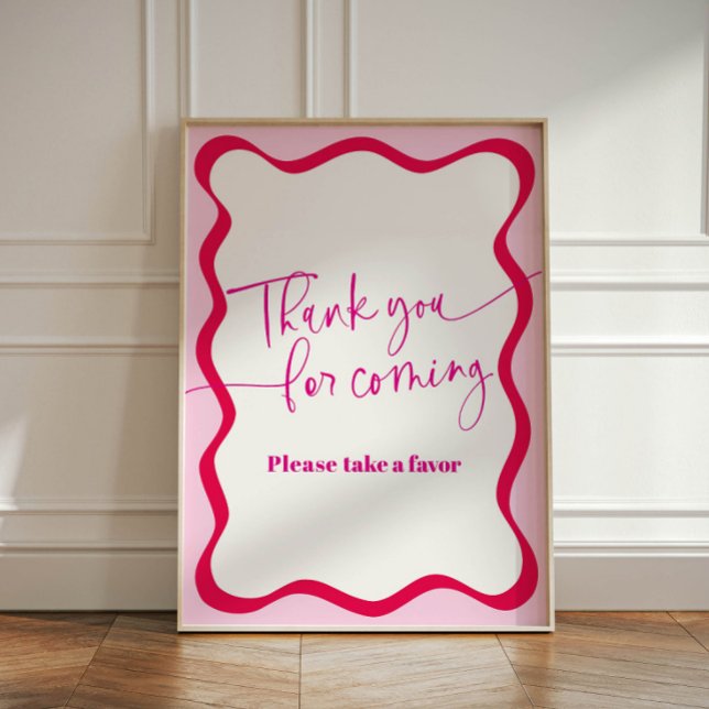 Hot Pink Wavy Border Thank You for Coming Favours Pedestal Sign (Thank you for coming, please take a favor sign with hot pink wavy border)