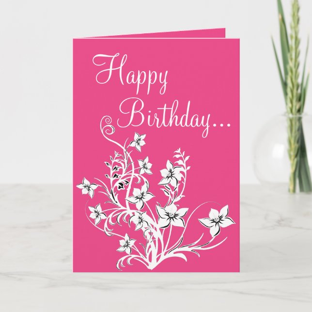 Hot Pink White & Black Floral Happy Birthday Card (Front)